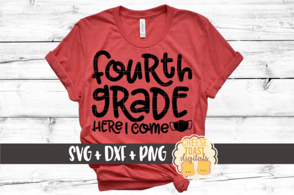 Fourth Grade Here I Come Graphics for Crafts