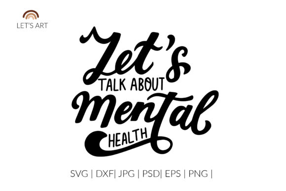 Let’s Talk About Mental Health SVG Review
