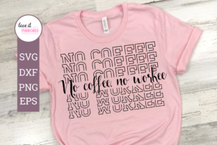 No Coffee No Workee Cut File for Crafts and Graphics