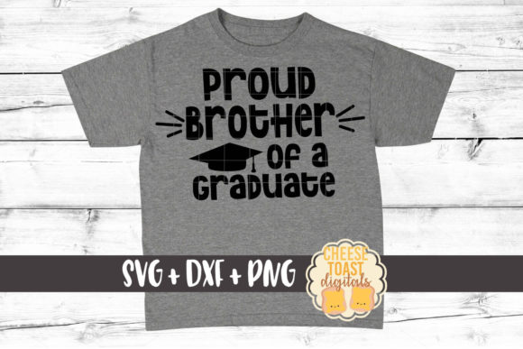 Proud Brother of a Graduate Graphics for Crafts