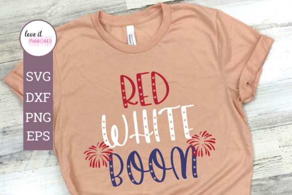 Red White Boom 4th of July Graphics for Crafts