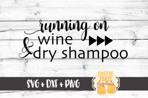 Running on Wine Dry Shampoo Graphic Design Asset for Crafts