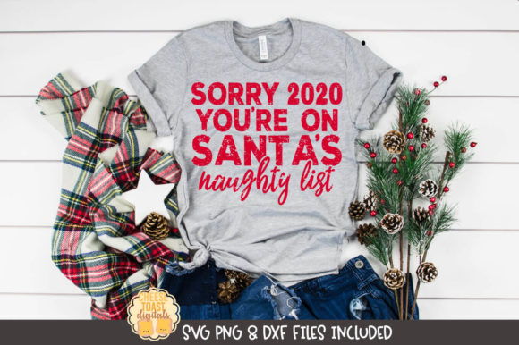 Sorry You’re on Santa’s Naughty List Graphics for Crafts